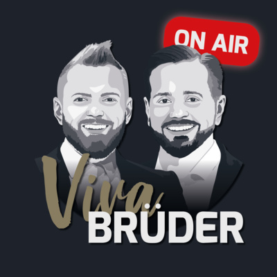 Viva Brüder - ON AIR