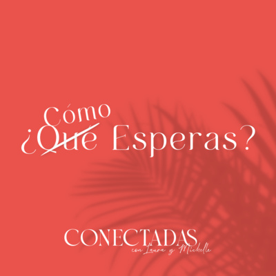 Conectadas Podcast