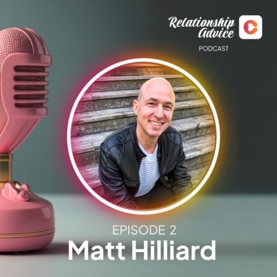 How Can Men Create More Emotional Connection? | Matt Hilliard | Couply Relationship Advice Podcast