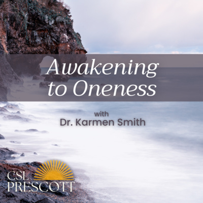 Dr. Karmen Smith - Awakening to Oneness episode artwork