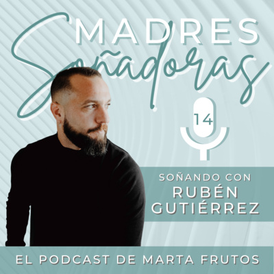 14. Soñando con Rubén Gutiérrez - Buceador de Mentes