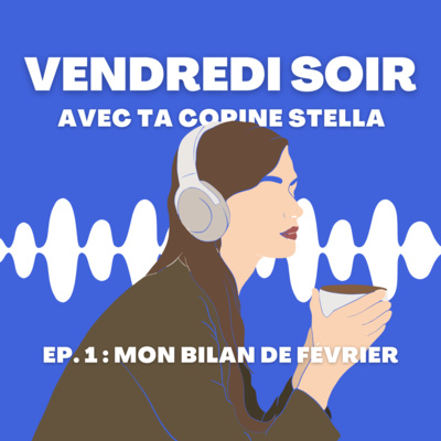 Vendredi Soir avec ta Copine Stella