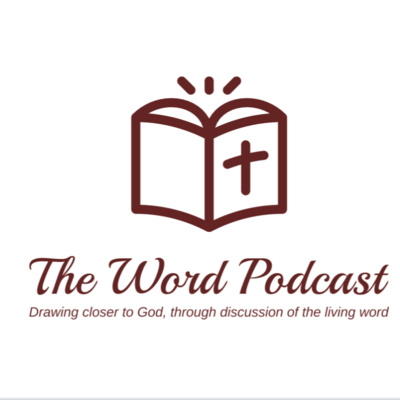 The Word Podcast
