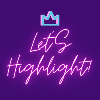 Let\'s Highlight !