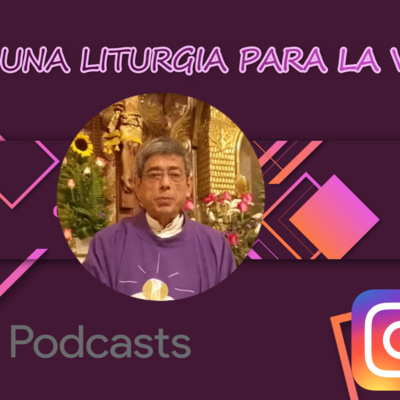 UNA LITURGIA PARA LA VIDA