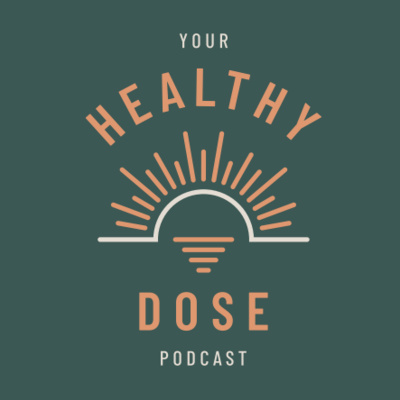 Your Healthy Dose
