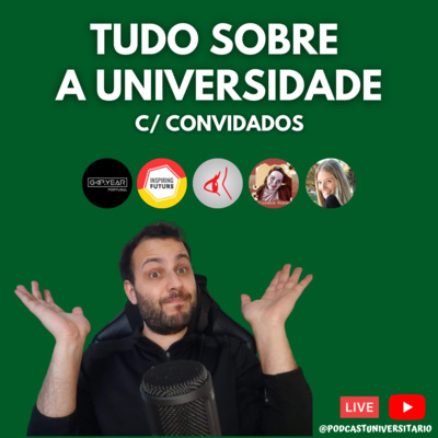 #89 - TUDO SOBRE A UNIVERSIDADE: Matrículas, 2a fase, Atividades Extra Curso, Praxe, Erasmus, Mercado de Trabalho episode artwork