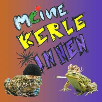 Meine Kerle*innen