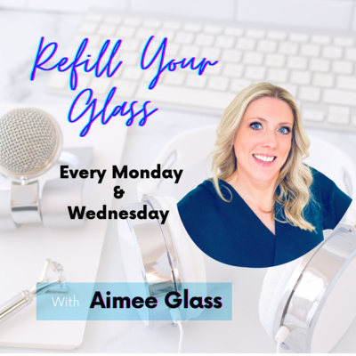 Refill your Glass - The who, the what and the why  episode artwork