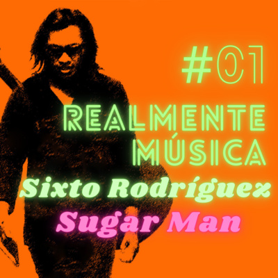 #01 Sixto "Sugar Man" Rodríguez. Searching for Sugar Man #01 Sixto "Sugar Man" Rodríguez. Searching for Sugar Man