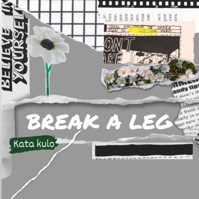 Eps 7: BREAK A LEG!!