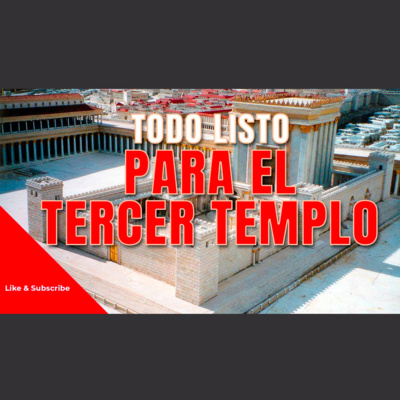 Todo listo para el Tercer Templo en Israel la evidencia esta aquí