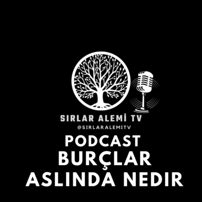 SIRLAR ALEMİ TV - Podcast