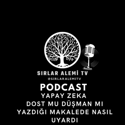 SIRLAR ALEMİ TV - Podcast