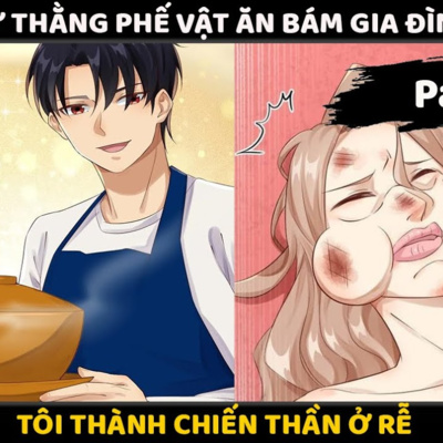 Tập 13: Chiến Thần Bất Bại Đi Ở Rể | Review Truyện ST | Review truyện tranh