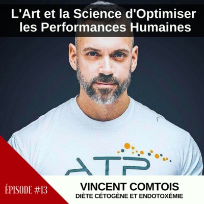 #13 Vincent Comtois - Diète cétogège et endotoxémie