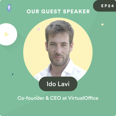 Reimagining virtual meetings in 2020 with Ido Lavi