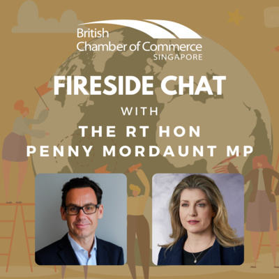 Ep 99 : Fireside Chat with The Rt Hon Penny Mordaunt MP