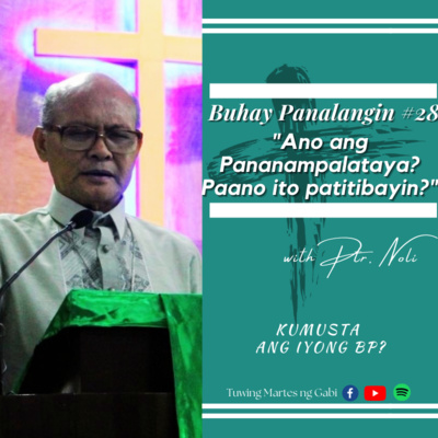 Buhay Panalangin with Pastor Noli