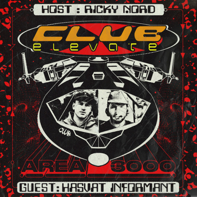Club Elevate 019 - Hasvat Informant