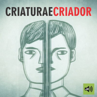 Criatura e Criador | Autofalante | 1ficina | Autoconhecimento