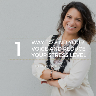 1 way to find your voice and reduce your stress level episode artwork