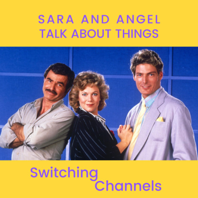 Sara and Angel Talk About Things