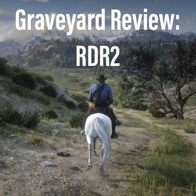 Out of the Crypt: Red Dead Redemption 2 Review