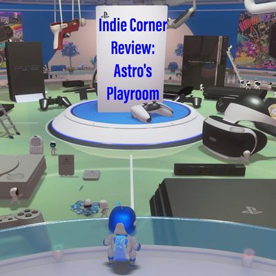 Indie Corner Review: Astro's Playroom