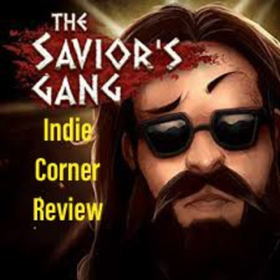 Indie Corner Review: The Savior's Gang