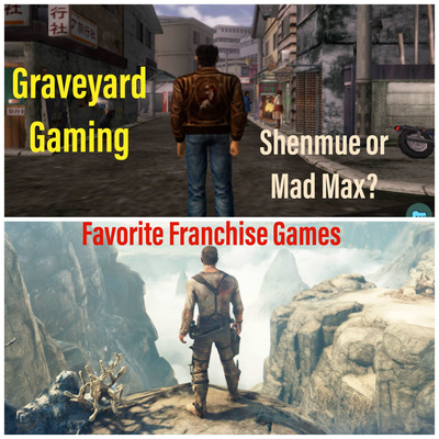 Graveyard Gaming: Favorite Franchise Games
