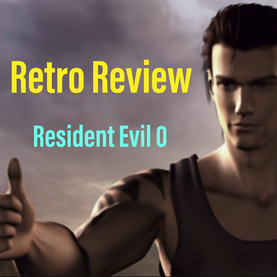 Retro Review: Resident Evil 0
