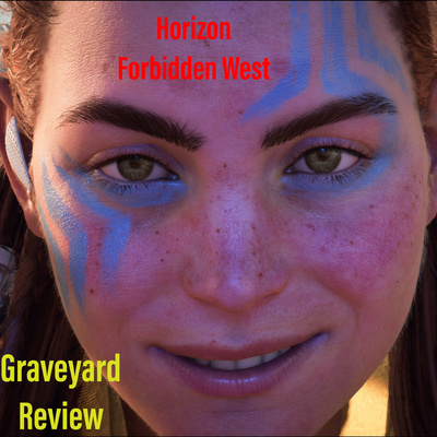 Graveyard Review: Horizon Forbidden West