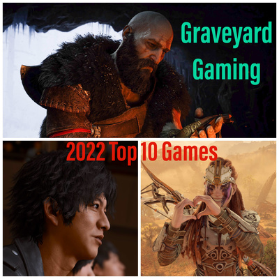 Graveyard Gaming: 2022 Top Ten