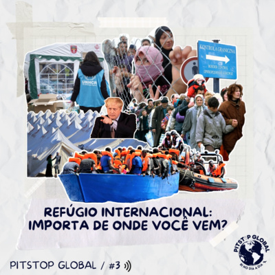 PitStop Global #3 - Refúgio Internacional: Importa de onde você vem? episode artwork