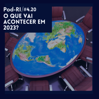 Pod-RI #4.20 - O que vai acontecer em 2023? episode artwork