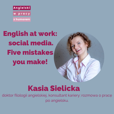 English at work: social media. Five mistakes you make!