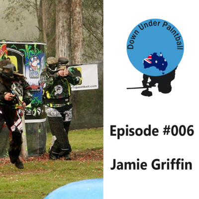 Episode #006 - Jamie Griffin and Sydney Shock