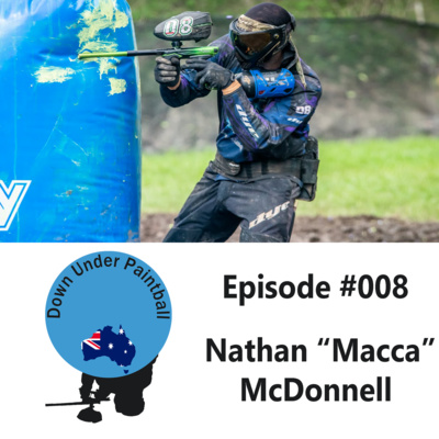 Episode #008 - Nathan “Macca’ McDonnell