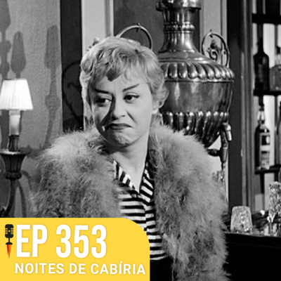 #353 - Noites de Cabíria - Rapidão Cinema