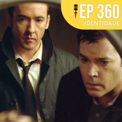 #360 - Identidade - Rapidão Cinema