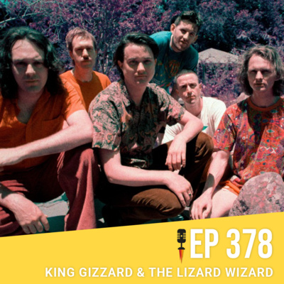 #378 - King Gizzard & the Lizard Wizard - Rapidão Música