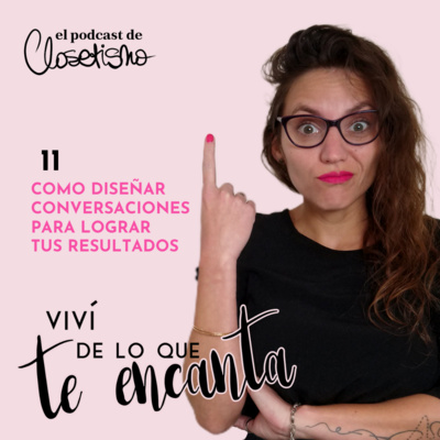 Como diseñar conversaciones para lograr resultados E11