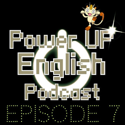 Episode 7: ★Let's talk about GAMES!★
Power UP English ☆with Katrina☆ 英語を勉強するためのポッドキャスト✨ 