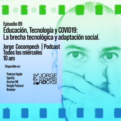 Educación, Tecnología y COVID19: La brecha tecnológica y adaptación social.