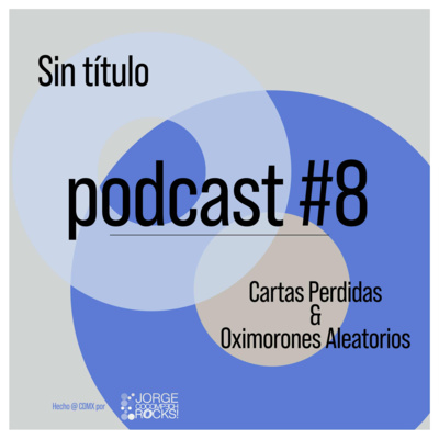 T2E8 - Sobre el entendimiento del silencio | Sin título