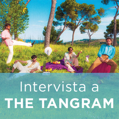 Intervista ai THE TANGRAM