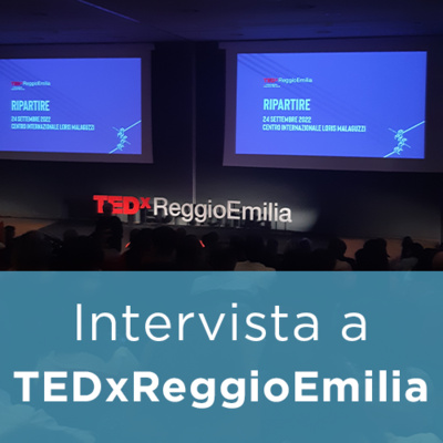 Intervista a TEDx - Reggio Emilia