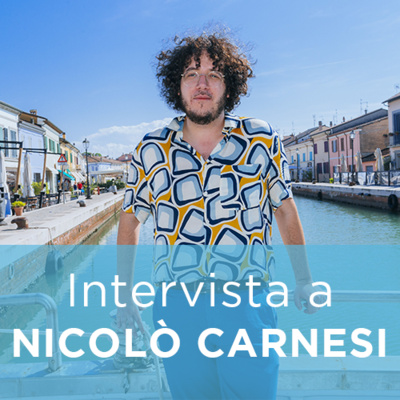 Intervista a NICOLÒ CARNESI