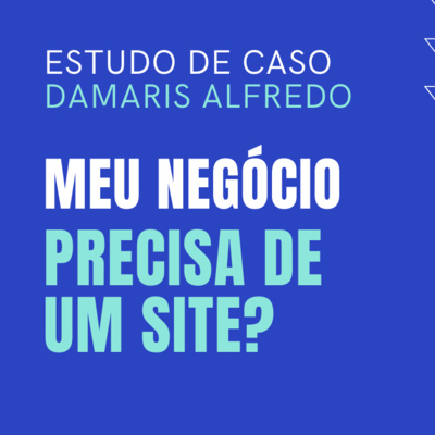 Qual a importância de um site para o seu negócio?